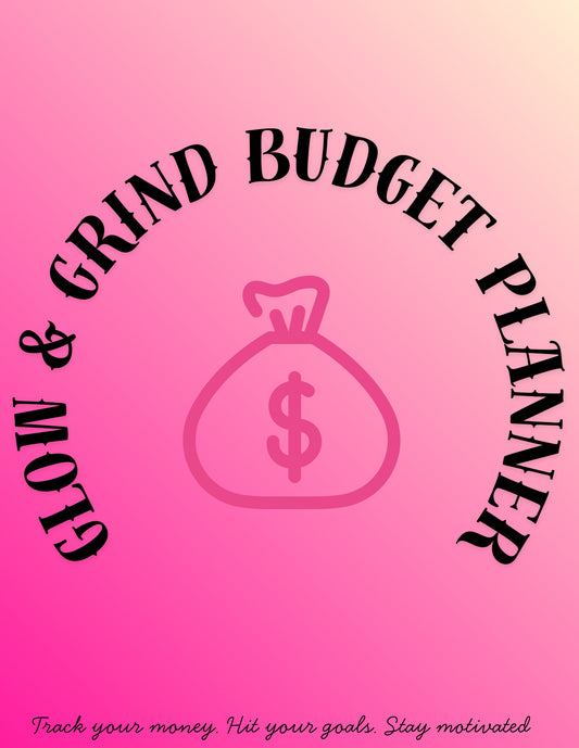 Glow &Grind Budget Planner / Printable Digital Planner/ Instant Download